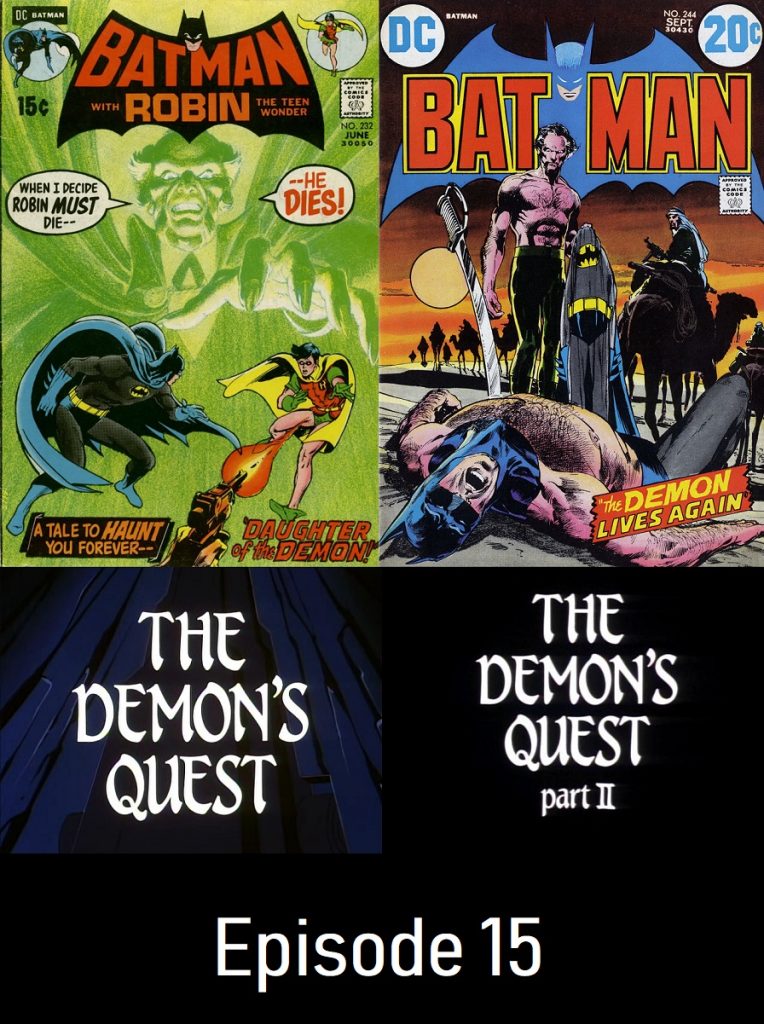 Episode 15 — Geeking on Ra’s Al Ghul