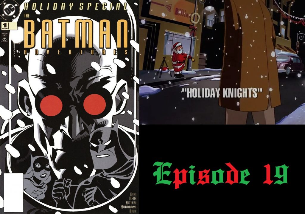 Episode 19 — Geeking on “Holiday Knights”