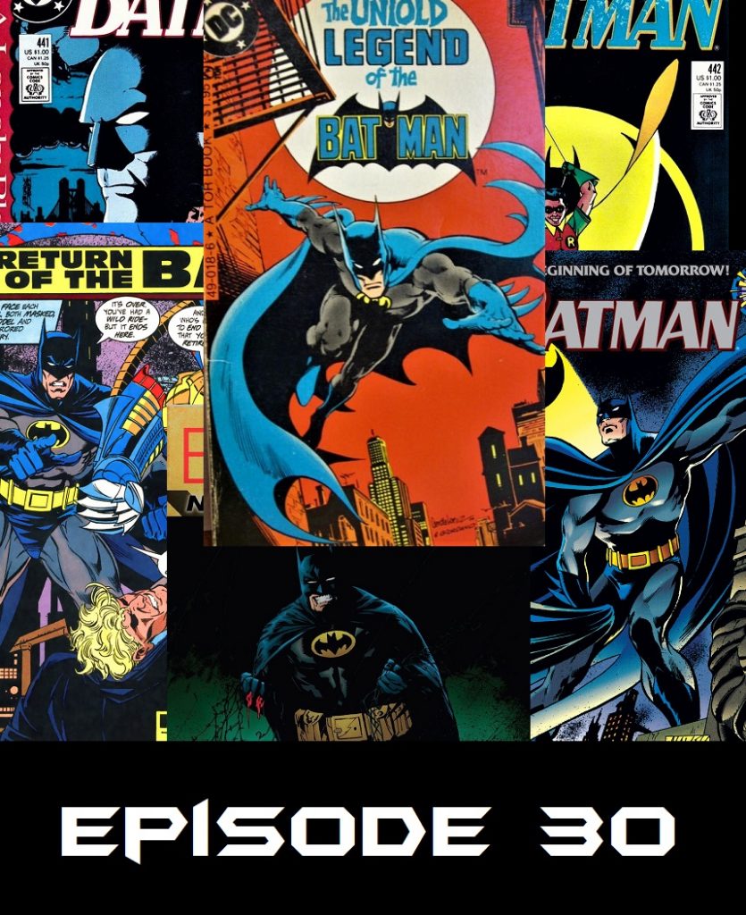 Episode 28 — Geeking on My Top 5 Favorite Batman Stories