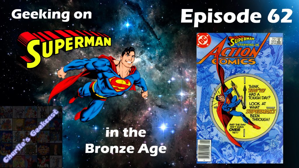 Episode 62 — Geeking on Superman in the Bronze Age 16