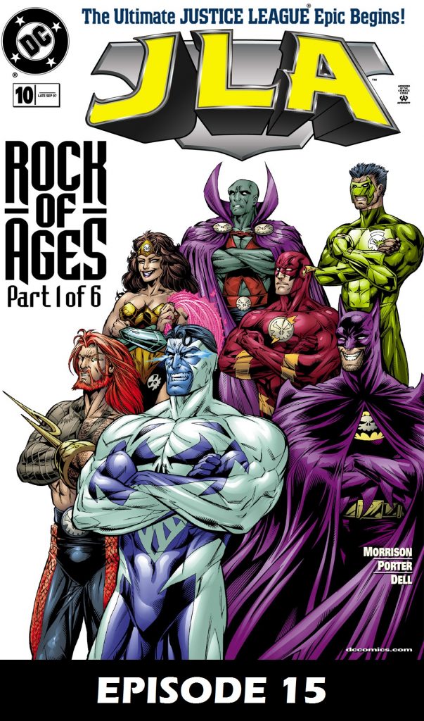 Classic Episode 15 — Geeking on JLA #10