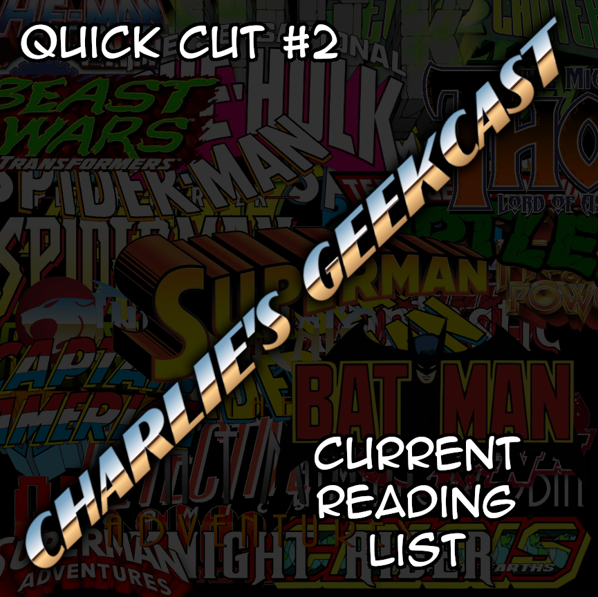 Quick Cut 02 — Current Reading List