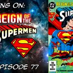 Episode 77 — Geeking on The Return of Superman