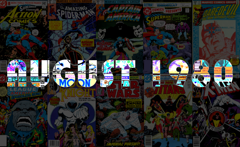 Geeking on Comics from August 1980