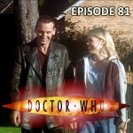 Episode 81 — Geeking on Doctor Who “Rose”